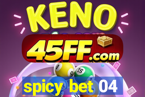 spicy bet 04